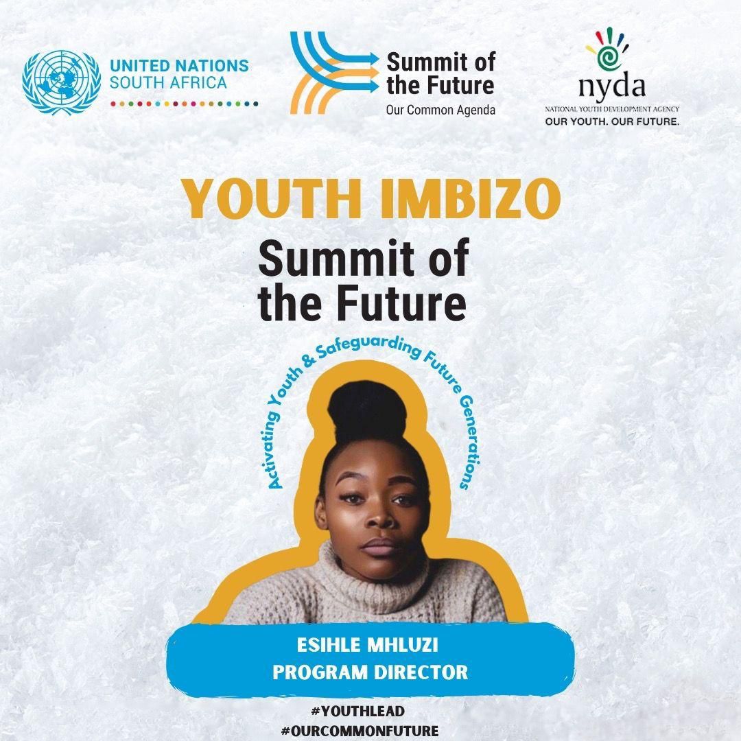 Esihle Mhluzi - Program Director at Youth Imbizo Summit of the Future